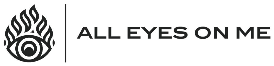 All Eyes On Me